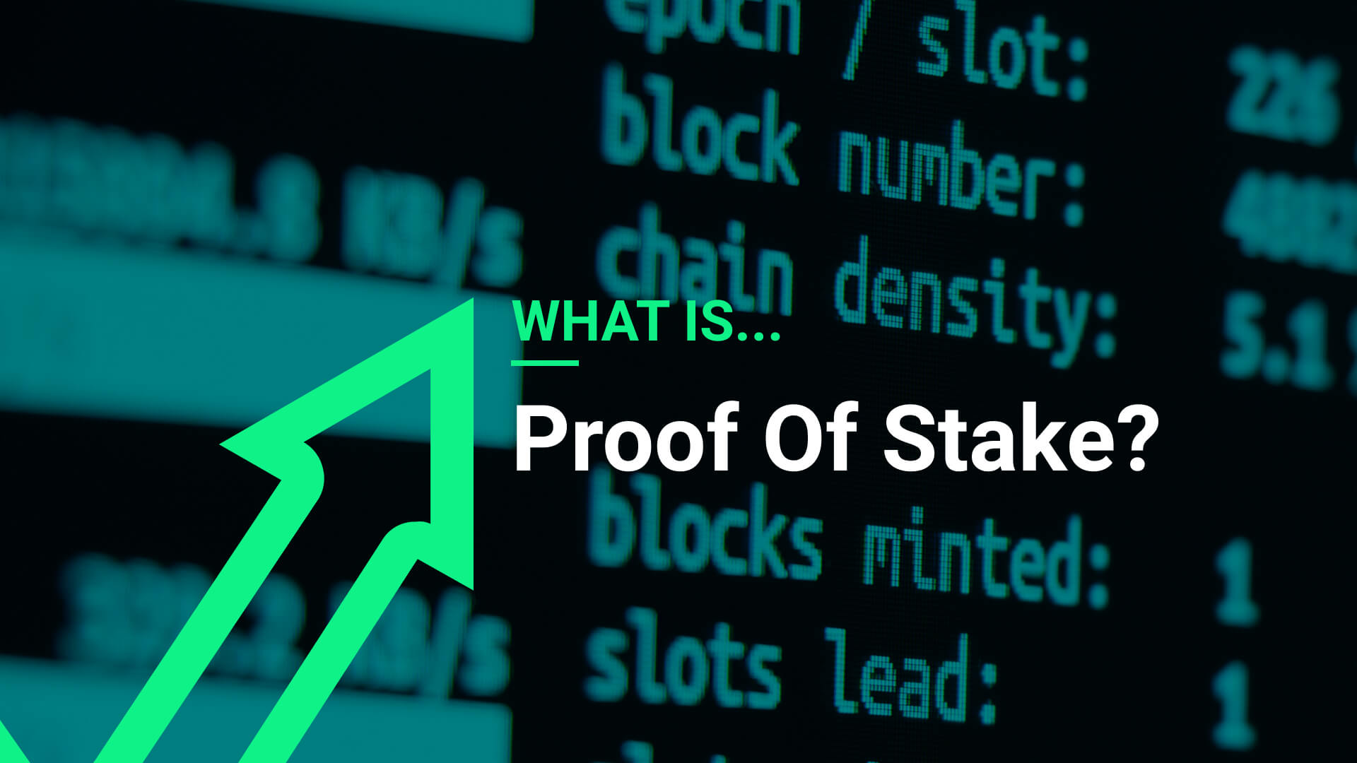 What is Proof of Stake? Proof of Stake Explained